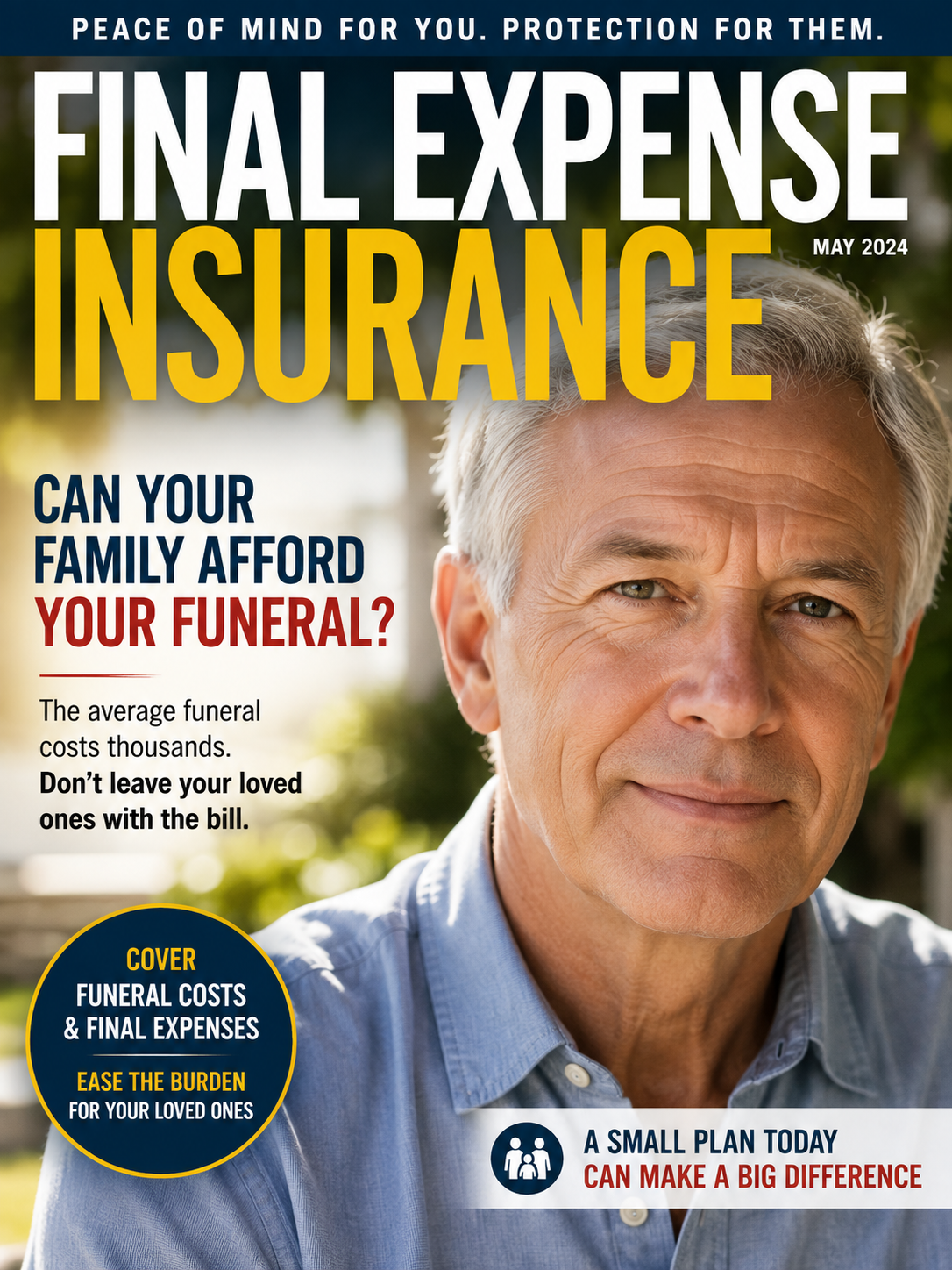 Close-up of a smiling senior with the headline "Final Expense Insurance," highlighting how life insurance can help cover funeral costs and protect loved ones from unexpected expenses.